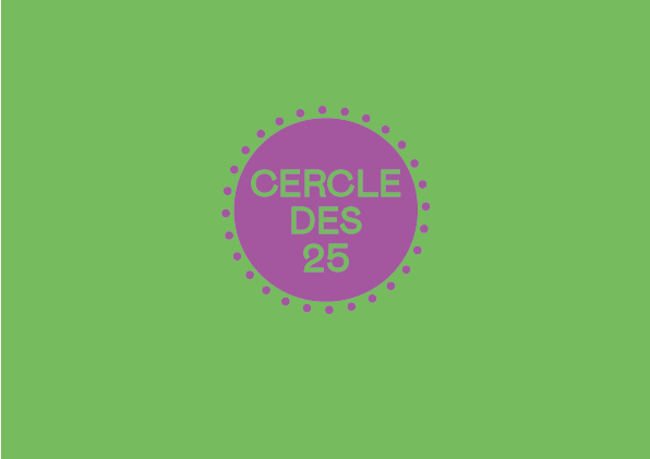 Le Cercle des 25